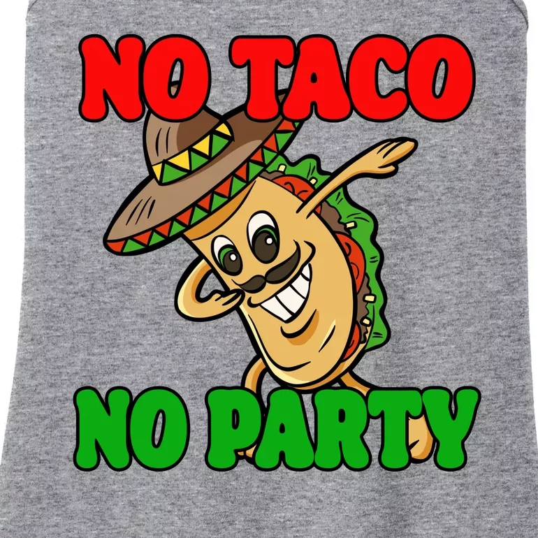 No Taco No Party Fiesta Funny Ladies Essential Tank