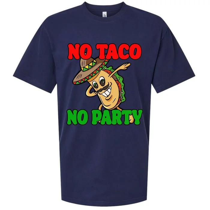 No Taco No Party Fiesta Funny Sueded Cloud Jersey T-Shirt