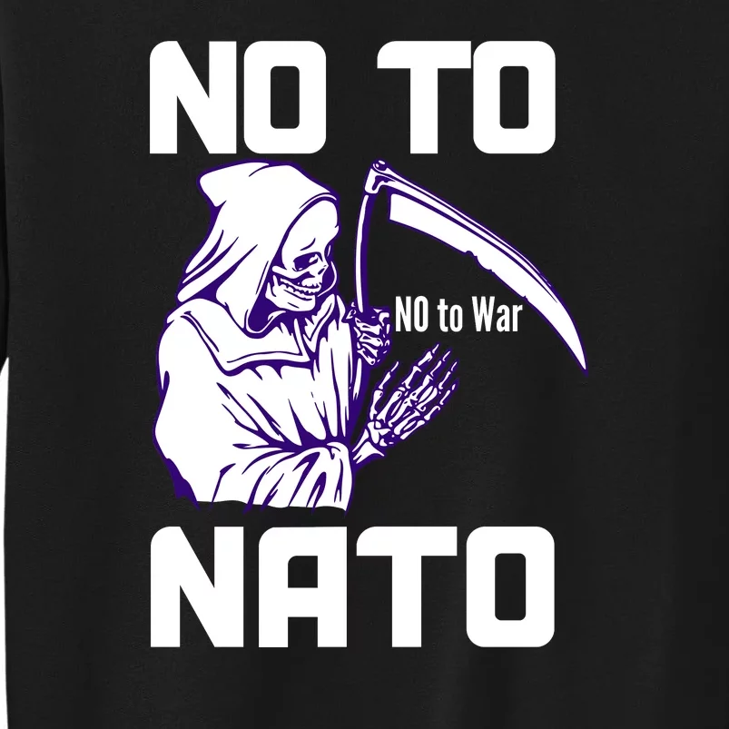 No To NATO Anti War Peace Ukraine Sweatshirt