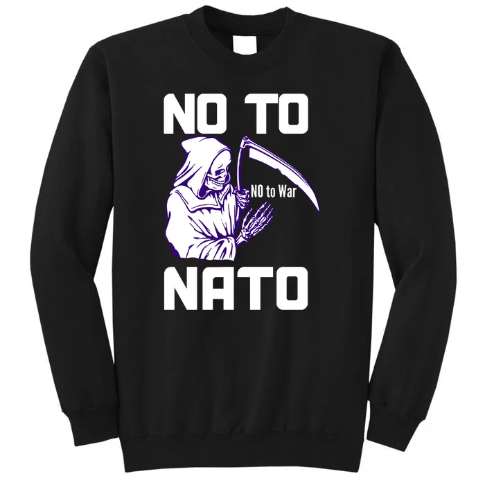 No To NATO Anti War Peace Ukraine Sweatshirt