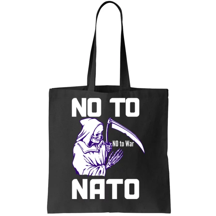 No To NATO Anti War Peace Ukraine Tote Bag