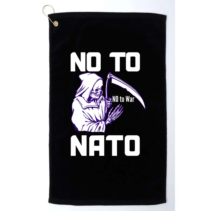 No To NATO Anti War Peace Ukraine Platinum Collection Golf Towel