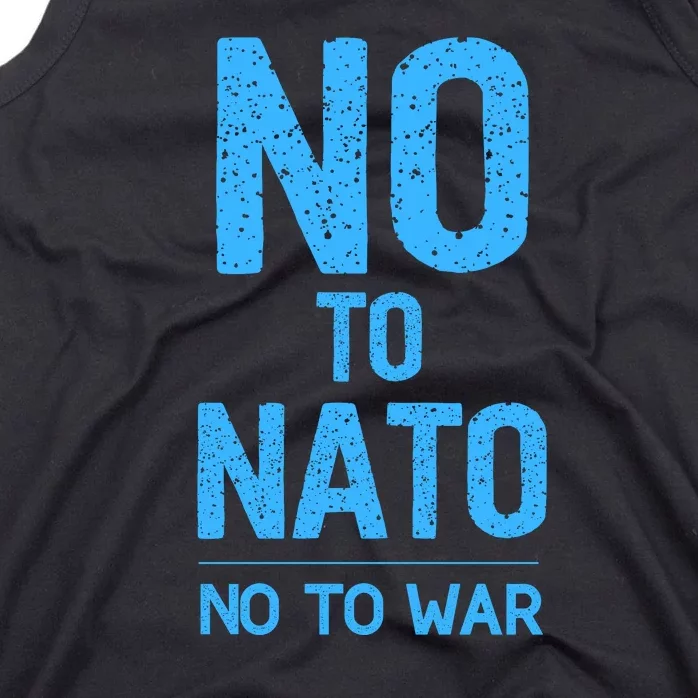 No To NATO Anti War Peace Ukraine Tank Top