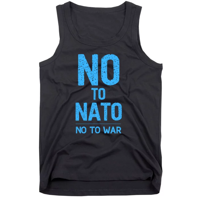 No To NATO Anti War Peace Ukraine Tank Top