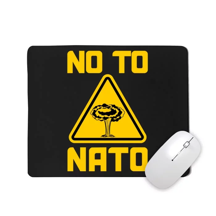 No To NATO Anti War Peace Ukraine Mousepad