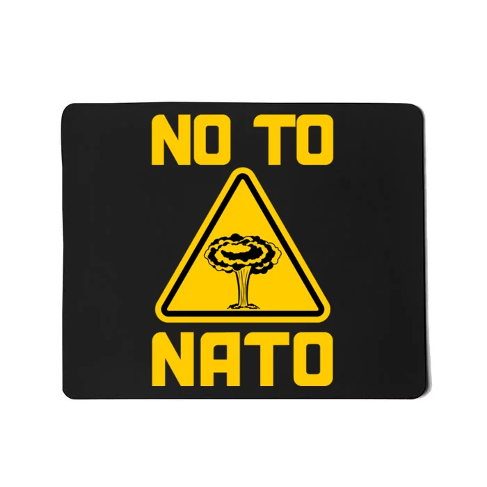 No To NATO Anti War Peace Ukraine Mousepad