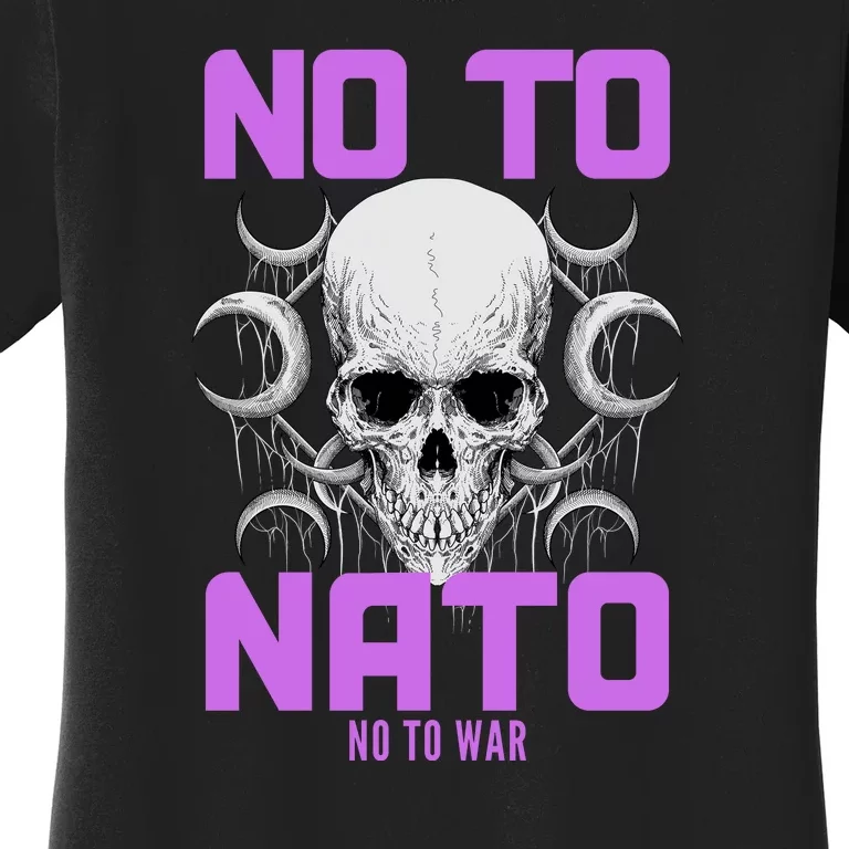 No To NATO Anti War Peace Ukraine Women's T-Shirt