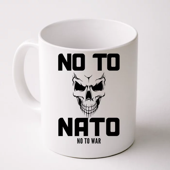 No To NATO Anti War Peace Ukraine Front & Back Coffee Mug