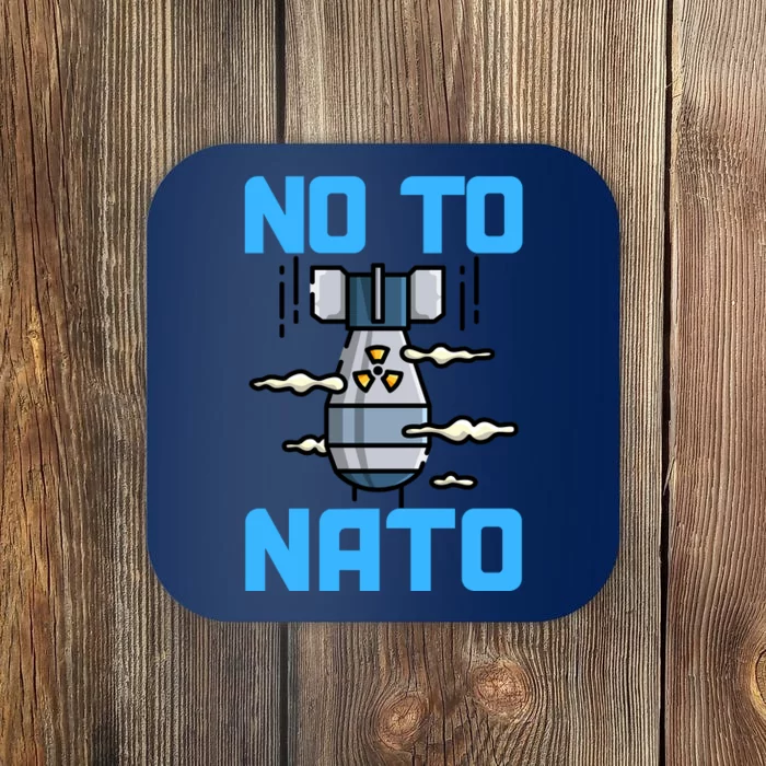 No To NATO Anti War Peace Ukraine Coaster