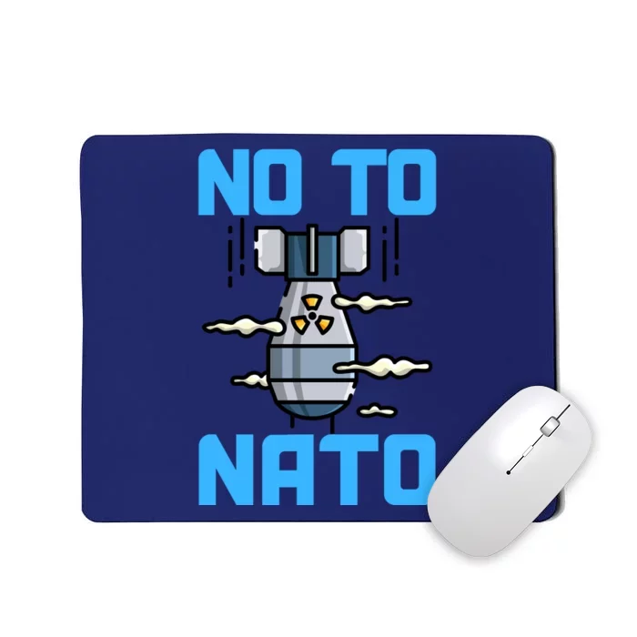 No To NATO Anti War Peace Ukraine Mousepad