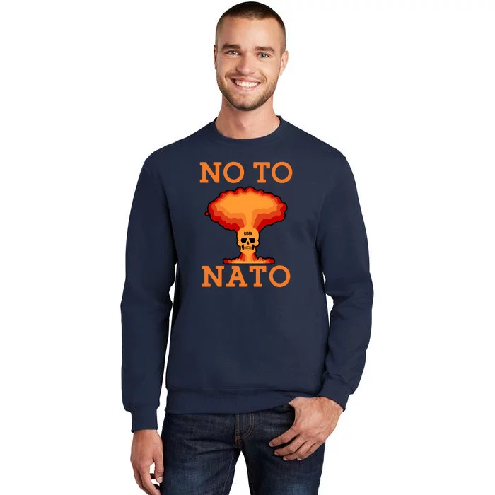 No To NATO Anti War Peace Ukraine Tall Sweatshirt