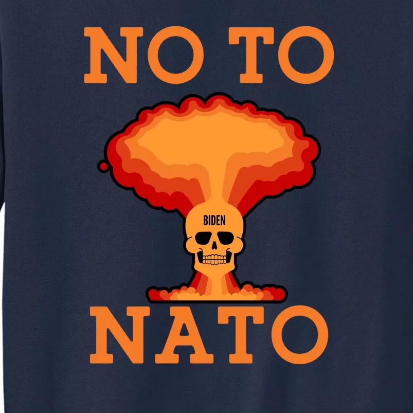 No To NATO Anti War Peace Ukraine Tall Sweatshirt