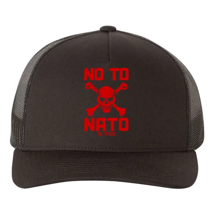 No To NATO Anti War Peace Ukraine Yupoong Adult 5-Panel Trucker Hat