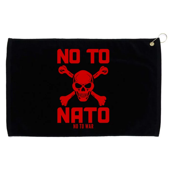 No To NATO Anti War Peace Ukraine Grommeted Golf Towel