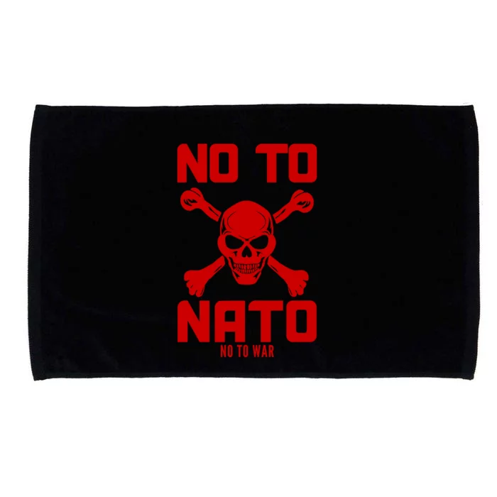 No To NATO Anti War Peace Ukraine Microfiber Hand Towel