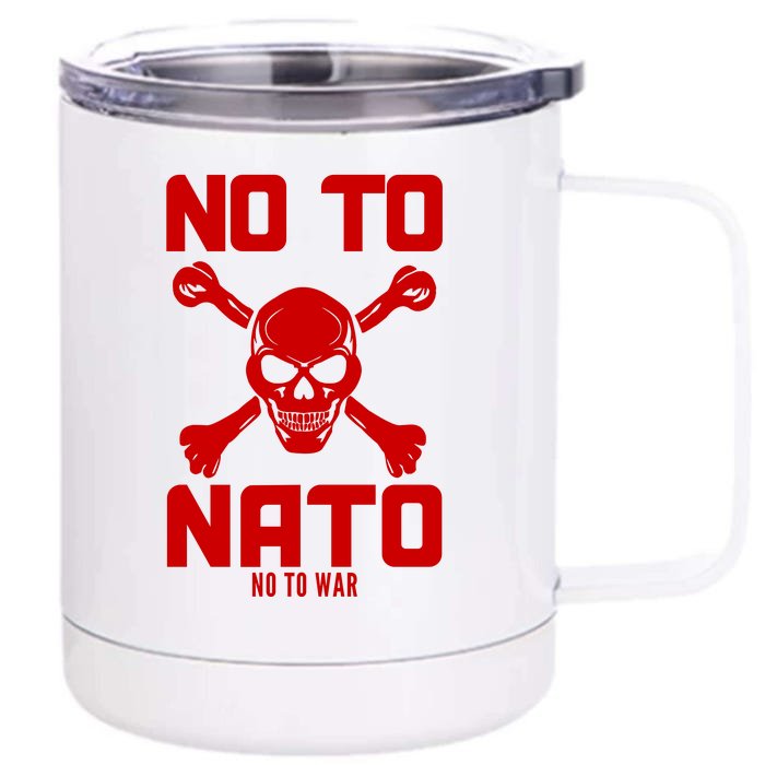 No To NATO Anti War Peace Ukraine Front & Back 12oz Stainless Steel Tumbler Cup