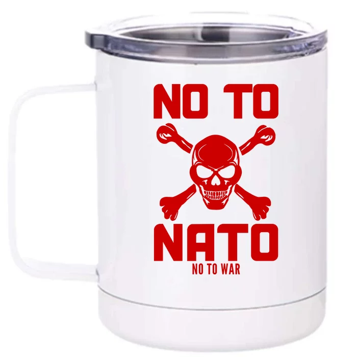 No To NATO Anti War Peace Ukraine Front & Back 12oz Stainless Steel Tumbler Cup