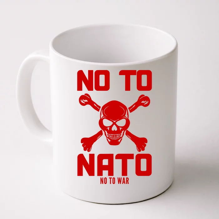 No To NATO Anti War Peace Ukraine Front & Back Coffee Mug