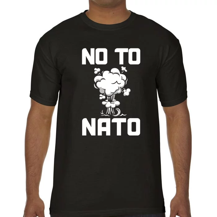 No To NATO Anti War Peace Ukraine Comfort Colors T-Shirt