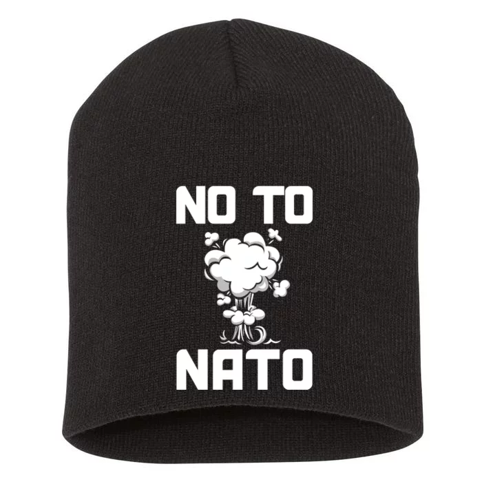 No To NATO Anti War Peace Ukraine Short Acrylic Beanie