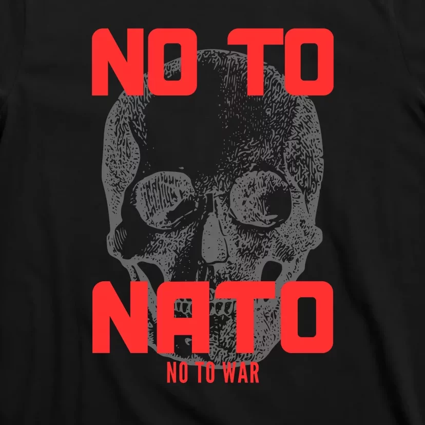 No To NATO Anti War Peace Ukraine T-Shirt