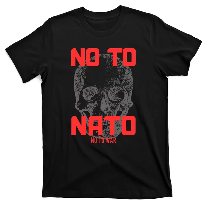 No To NATO Anti War Peace Ukraine T-Shirt