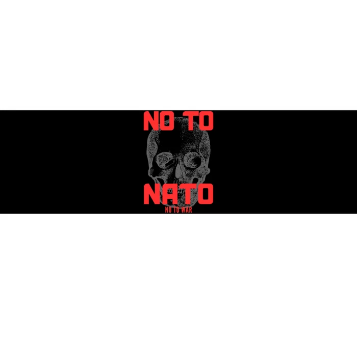 No To NATO Anti War Peace Ukraine Bumper Sticker