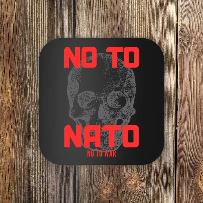 No To NATO Anti War Peace Ukraine Coaster