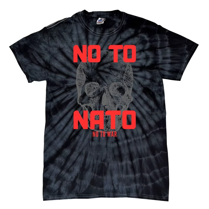 No To NATO Anti War Peace Ukraine Tie-Dye T-Shirt