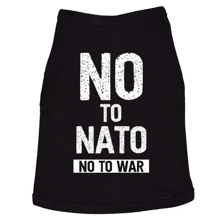 No To NATO Anti War Peace Ukraine Doggie Tank