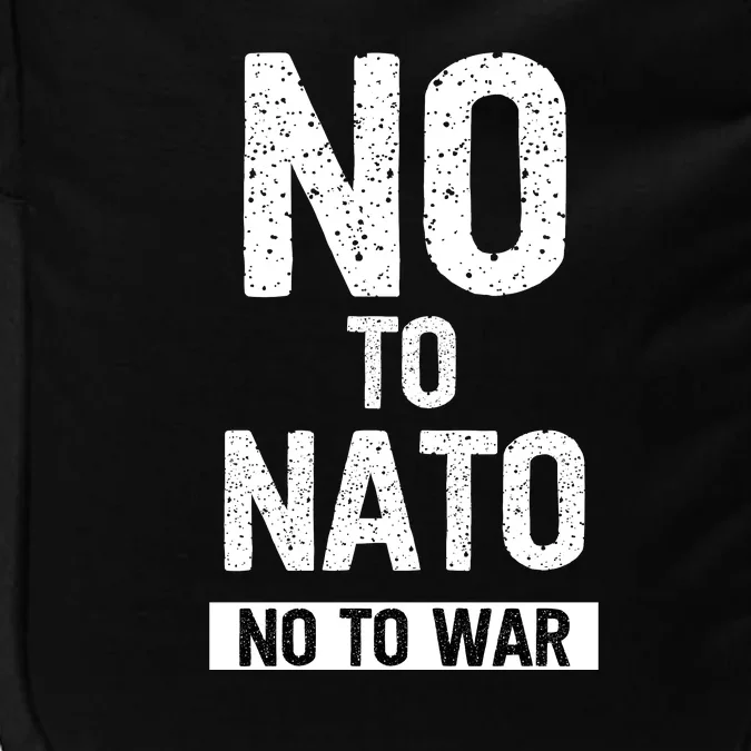 No To NATO Anti War Peace Ukraine Impact Tech Backpack