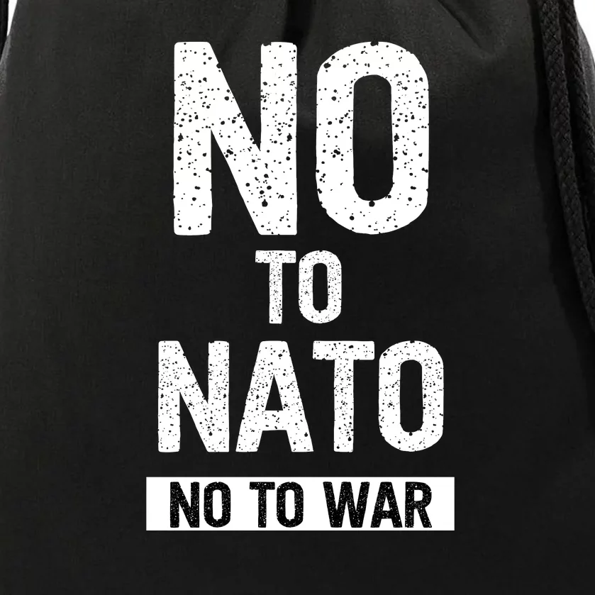 No To NATO Anti War Peace Ukraine Drawstring Bag