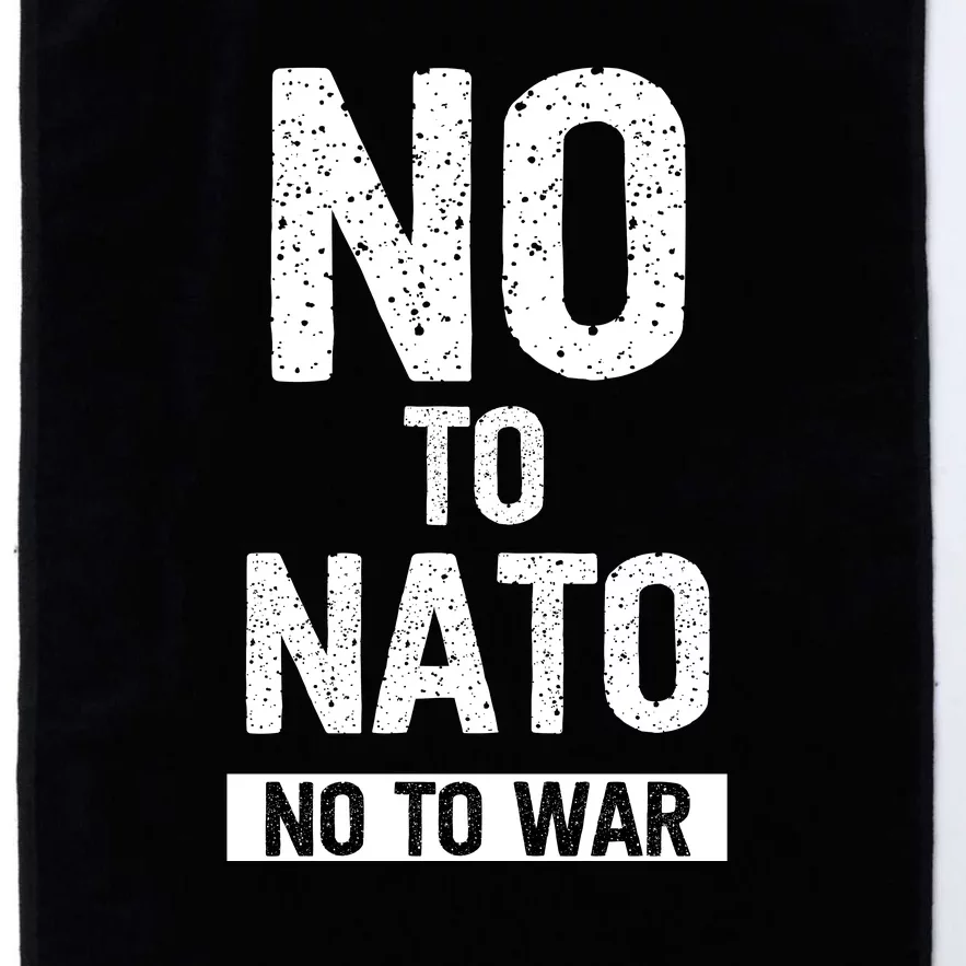 No To NATO Anti War Peace Ukraine Platinum Collection Golf Towel