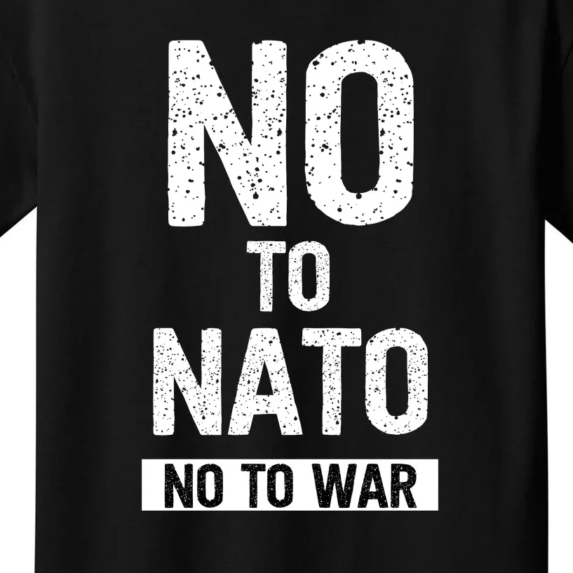 No To NATO Anti War Peace Ukraine Kids T-Shirt