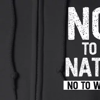 No To NATO Anti War Peace Ukraine Full Zip Hoodie