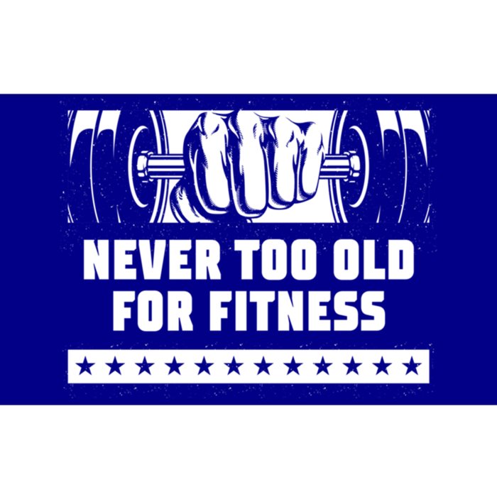 Never Too Old For Fitness Funny Workout Humor Gym Health Gift Bumper Sticker