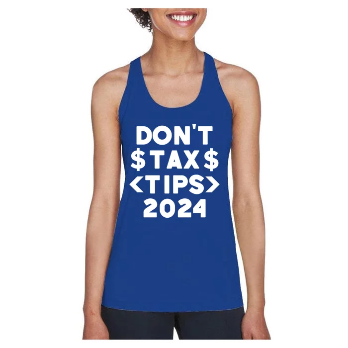 No Tax On Tips Vote Trump 2024 Take America Back Protrump Cute Gift Women's Racerback Tank