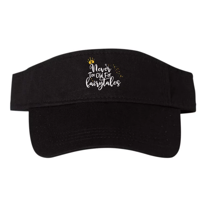 Never Too Old for Fairytales Valucap Bio-Washed Visor