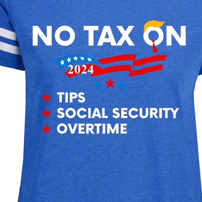 No Tax On Tips Social Security Overtime Trump 2024 Support Trump Vance 2024 Enza Ladies Jersey Football T-Shirt