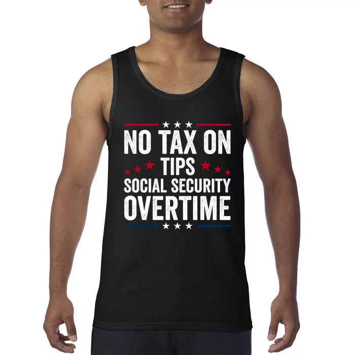 No Tax On Tips Social Security Overtime Trump 2024 Long Sleeve Tank Top