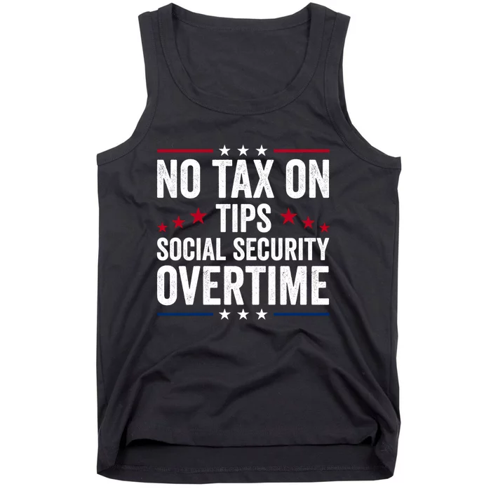 No Tax On Tips Social Security Overtime Trump 2024 Long Sleeve Tank Top