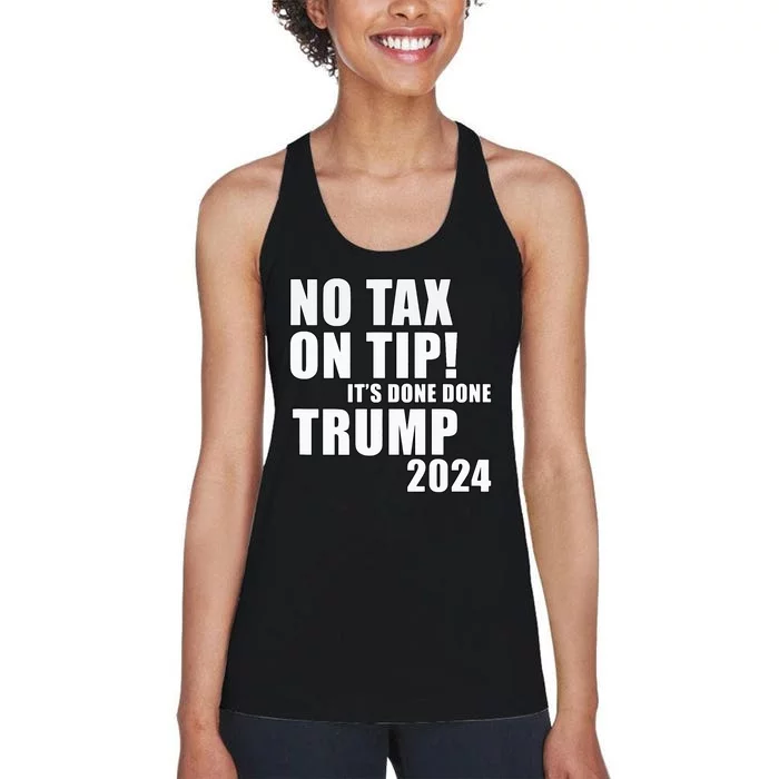 No Taxes On Tips! Trump Idea Address The Waitress’S Problem Women's Racerback Tank