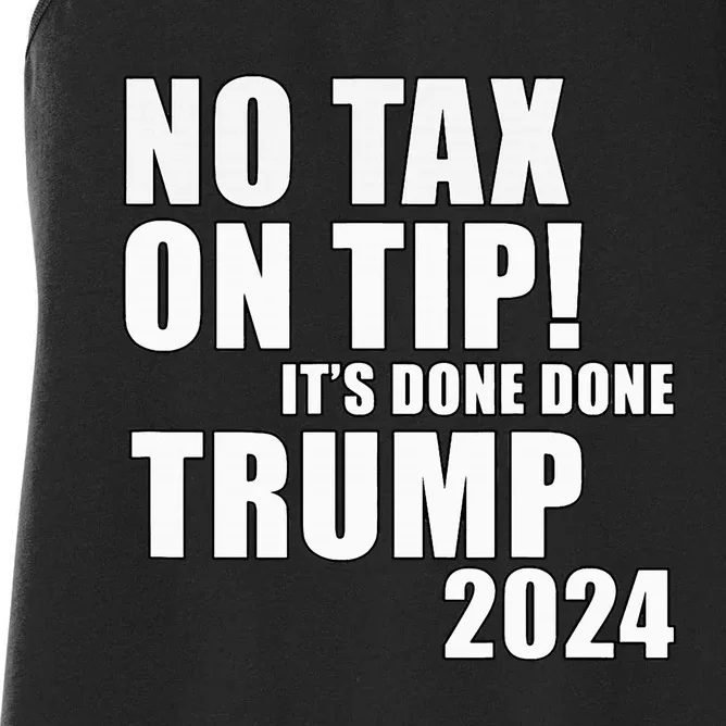 No Taxes On Tips! Trump Idea Address The Waitress’S Problem Women's Racerback Tank