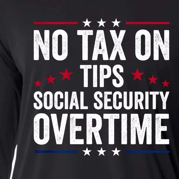 No Tax On Tips Social Security Overtime Trump 2024 Cooling Performance Long Sleeve Crew