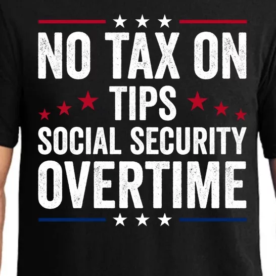 No Tax On Tips Social Security Overtime Trump 2024 Pajama Set