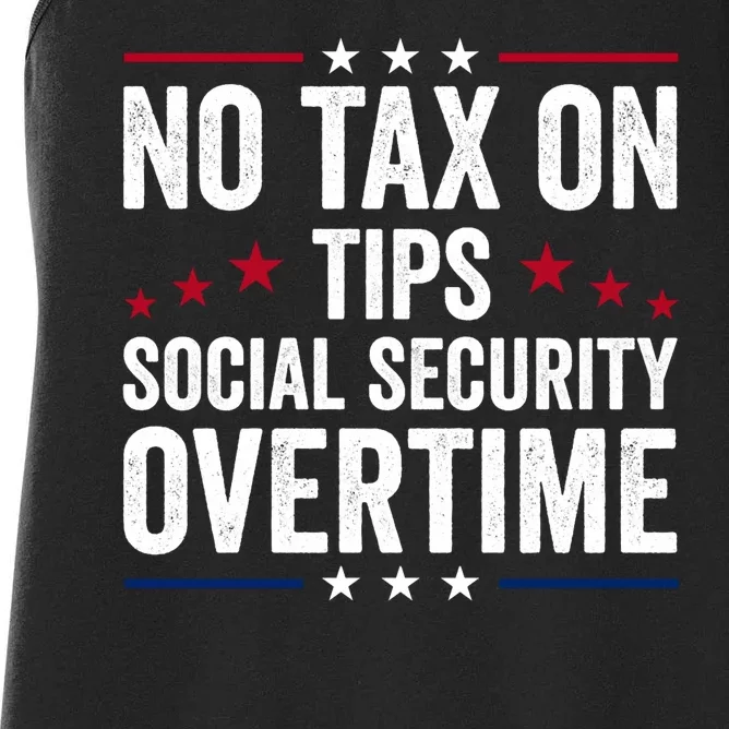 No Tax On Tips Social Security Overtime Trump 2024 Women's Racerback Tank