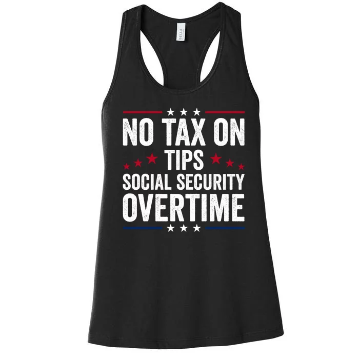 No Tax On Tips Social Security Overtime Trump 2024 Women's Racerback Tank