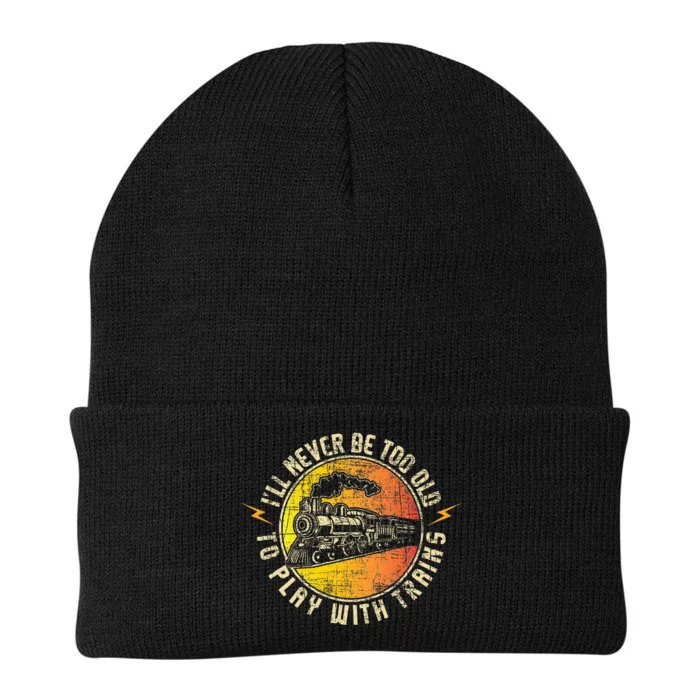 Never Too Old To Play With Trains Model Train Railroading Knit Cap Winter Beanie