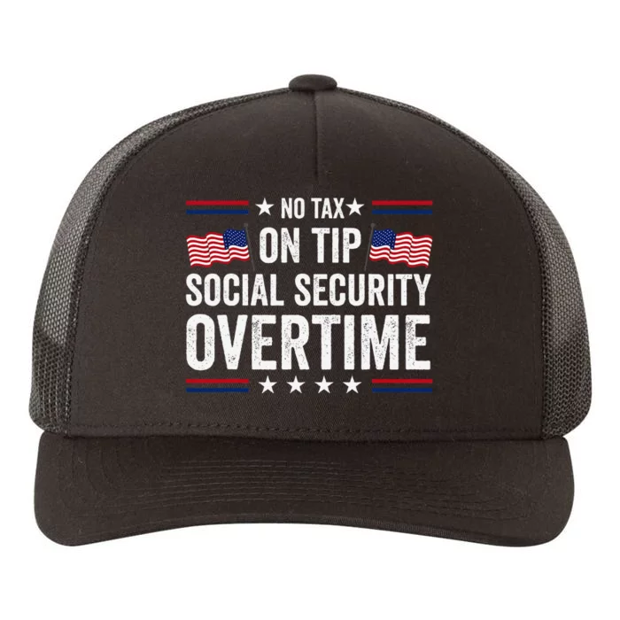 No Tax On Tips Social Security Overtime Trump 2024 Yupoong Adult 5-Panel Trucker Hat