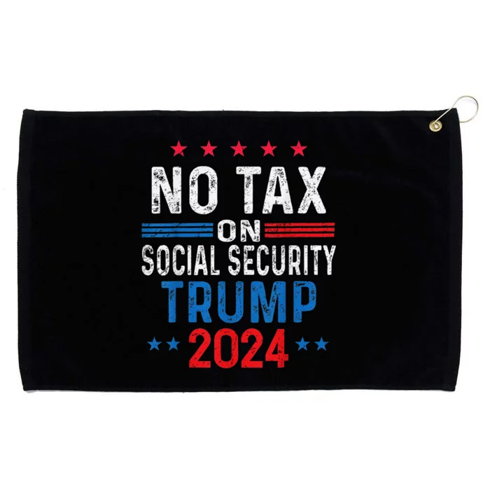 No Tax On Social Security Trump 2024 Election President 2024 Grommeted Golf Towel